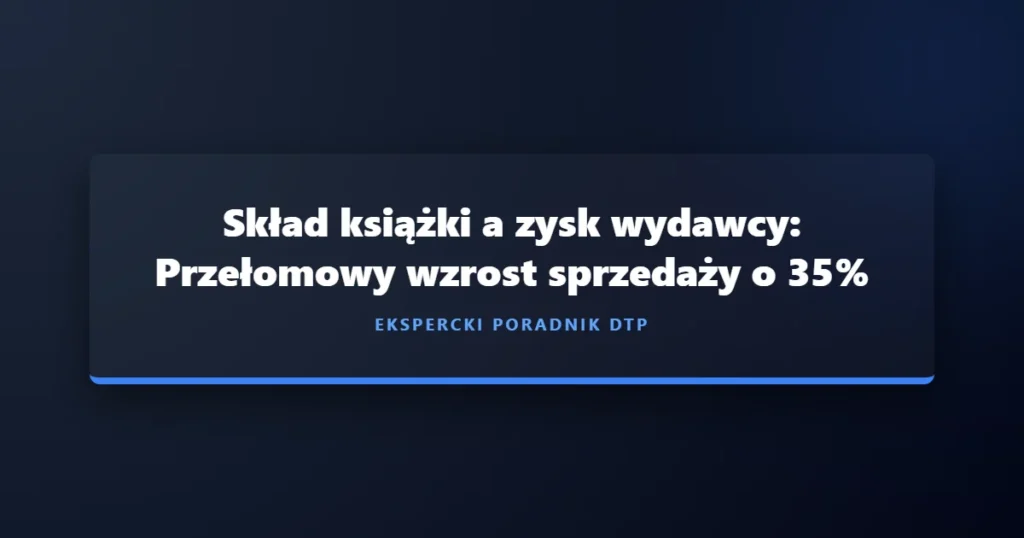 Architektura książki i zasady typograficzne