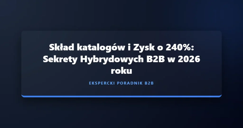 Skład katalogów produktowych B2B i automatyzacja